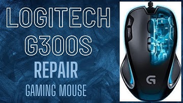 Logitech G300S | gaming mouse microswitch replacement