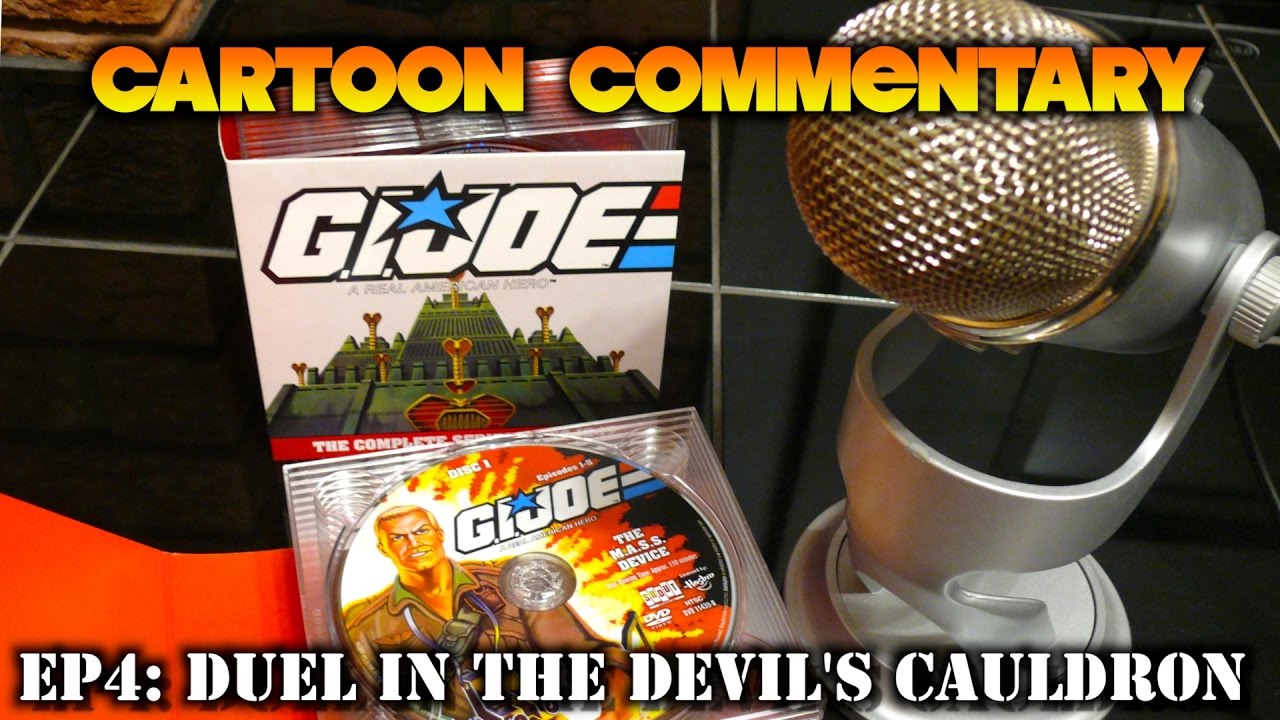 Cartoon Commentary G I Joe MASS Device Episode 4 Duel In The Devil s Cauldron YouTube