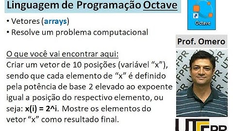 [Octave] Aula 41: Vetores (arrays) - x(i) = 2^i;