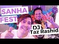 DJ Taz Rashid - SANHA