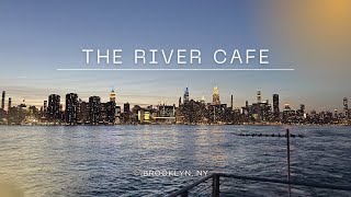 📍The River Cafe in Brooklyn