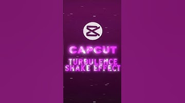 capcut new trending shake effect tutorial||turbulence shake effect #capcut #edit #tutorial #shorts