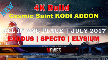 How to Install Cosmic Saints 4K Build on Kodi 17 Krypton || Best Kodi ADDON July 2017
