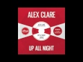 Alex Clare - Up All Night (SBTRKT Remix)