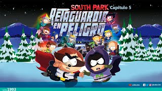 South Park Retaguardia en peligro Capítulo 5 | Lolillo1993