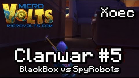 MicroVolts - Clanwar #5