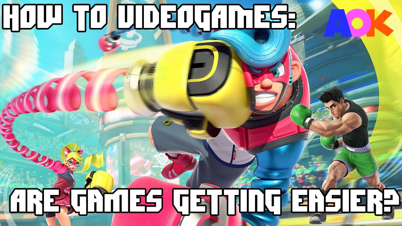 are-video-games-getting-easier-feat-arms-how-to-videogames-youtube