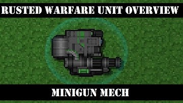 Rusted Warfare Unit Overview: Minigun Mech