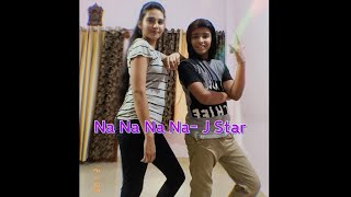 Na Na Na Na - J Star L Dance Cover L Pj Dancing Souls Choreography L