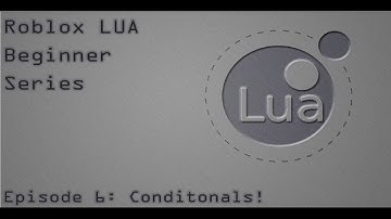 If, Elseif, and Else statements Roblox || Episode 6