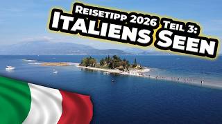 Italiens große Seen 🇮🇹 Reisetipps 2026