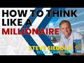 How to Think Like a Millionaire | Steve Siebold w/ John Shin