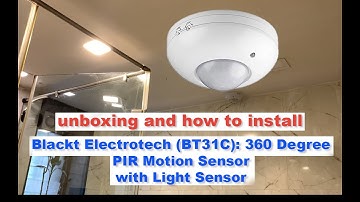 Hindi Blackt electrotech BT31C 360-degree PIR motion sensor with light sensor unboxing installation