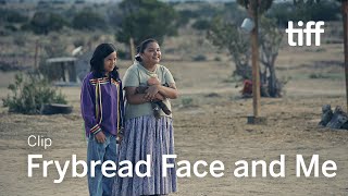 FRYBREAD FACE AND ME Clip | TIFF 2023