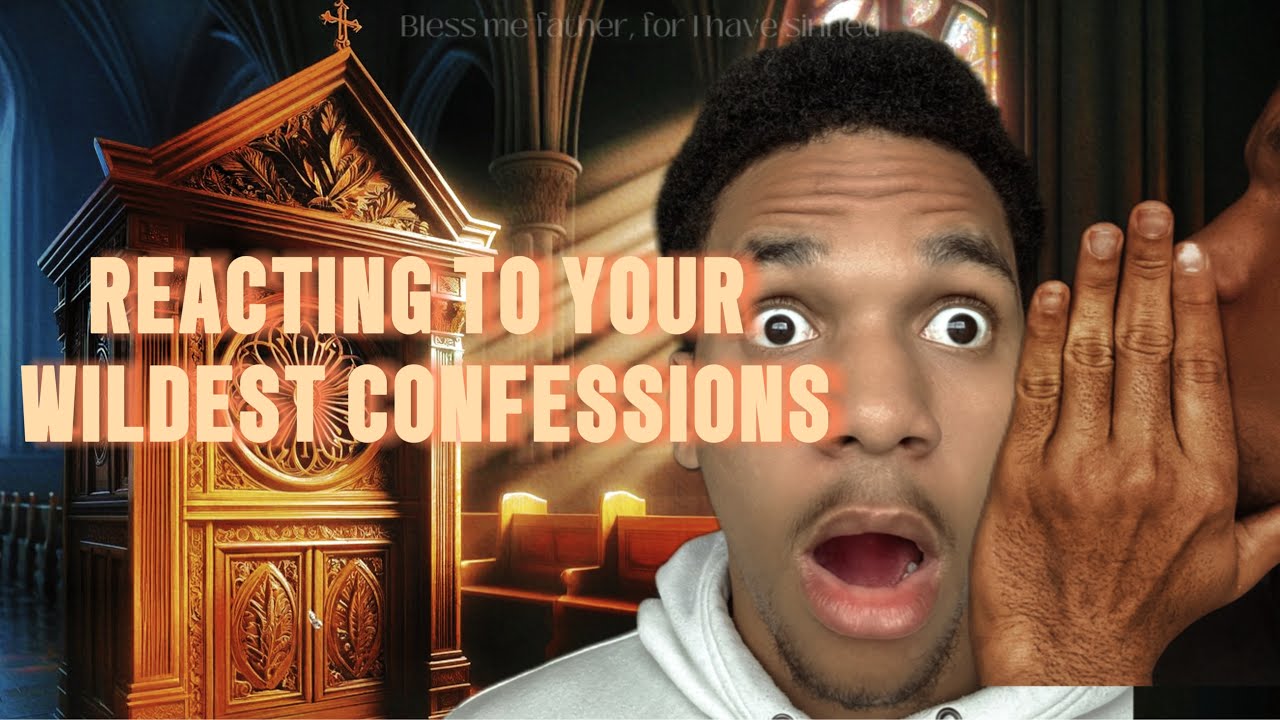 I REACTED TO THE WILDEST CONFESSIONS EVER ‼️😱😱(THESE WERE HOTTT) YouTube
