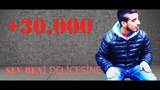 Sev Beni Delicesine - (Taylan Kaya' ya Rakip) Resimi