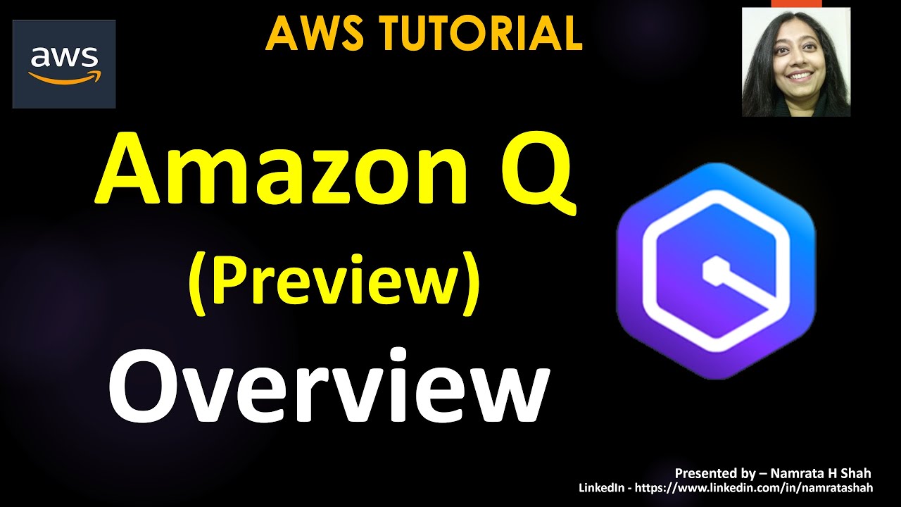 AWS Tutorial - Amazon Q Preview - Overview - YouTube