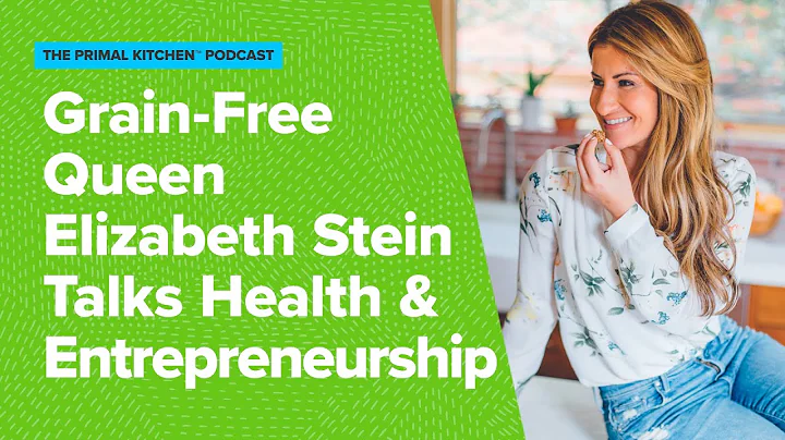 Grain-Free Queen Elizabeth Stein Talks Health & En...