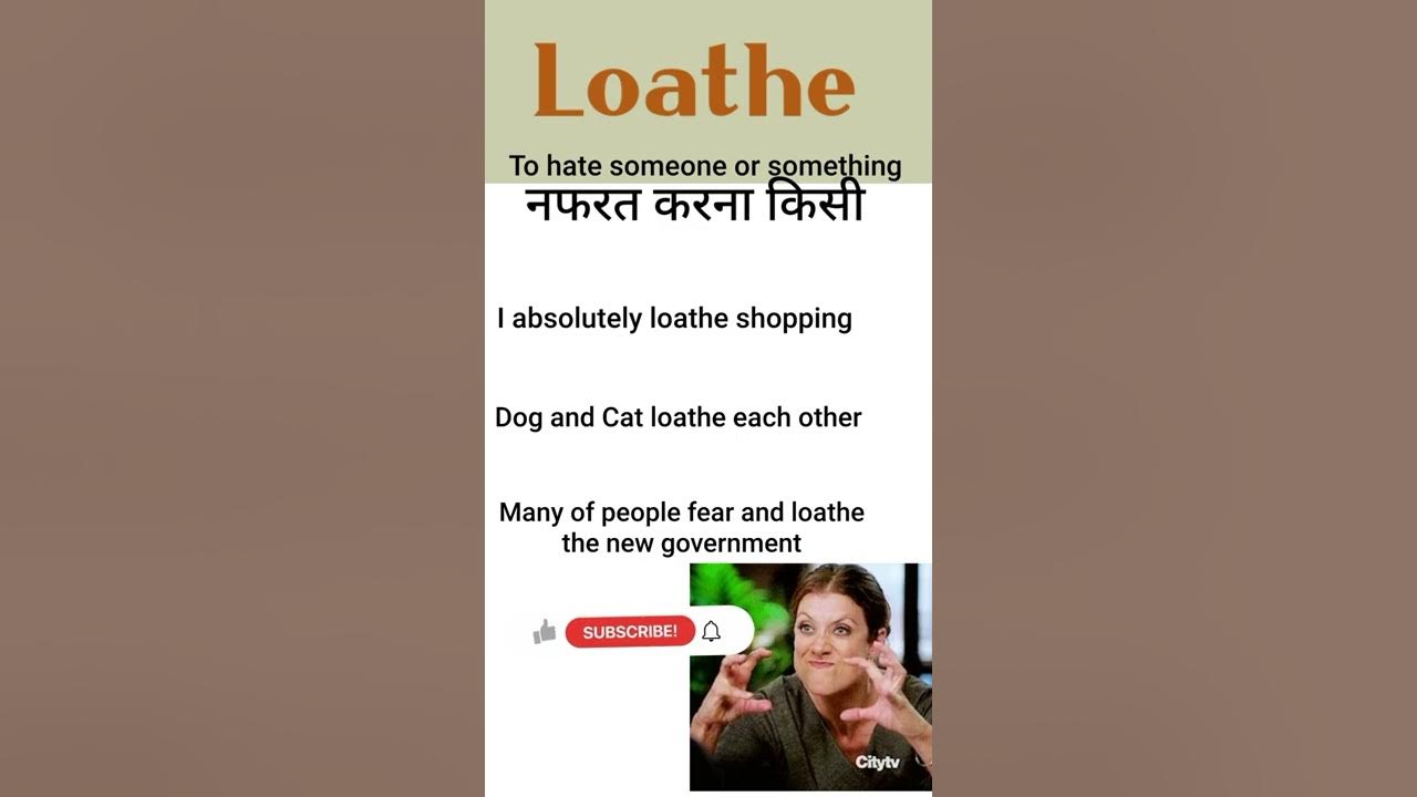 loathe-meaning-loathe-meaning-in-hindi-loathe-ka-hindi-matlab