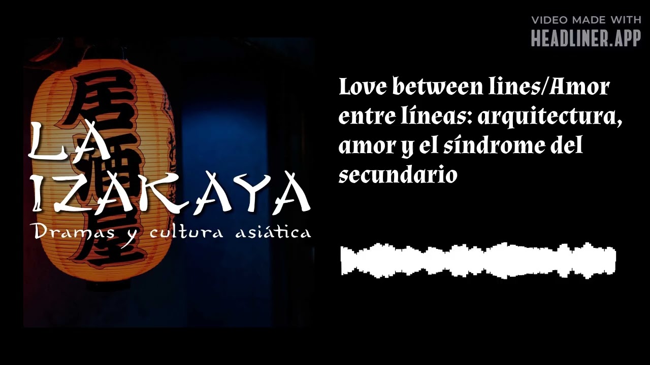 Love between lines/Amor entre líneas: arquitectura, amor romántico y el síndrome del secundario.