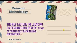 Research Methodology:  The Sample of Presentation (Destination Loyalty Framework) screenshot 3