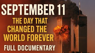 Famous 📺 September 11: The Day That Changed the World Forever | Full Documentary Wealth