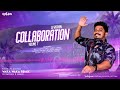 COLLABORATION VOL-7 [DOWNLOAD LINK IN DESCRIPTION] Mp3 Song