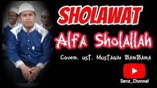 Sholawat Cover Ust. Mustaqim BarBara ,,, Cocok Untuk Sound🔊😎‼️
