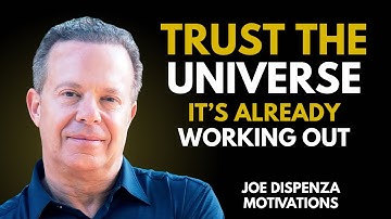 Stop Forcing, Start Flowing | The Universe Knows What You Need | Joe Dispenza #motivation