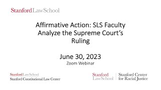 Affirmative Action: Stanford Law School Faculty Analyze the Supreme Court’s Ruling