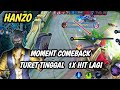 EPIC COMEBACK MOMENT | BIKIN MUSUH GA BISA TIDUR !!! | HANZO MOBILE LEGEND