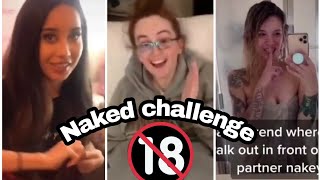 Best Nakey Challenge Tik Tok Compilation~ Walked Out Naked Funny Reaction meme #2