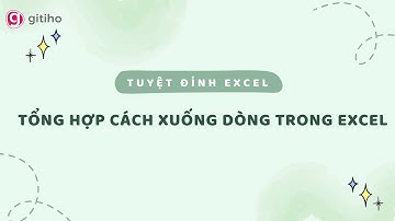 Cách xuống dòng trong Excel || Cách ngắt dòng trong Excel || Thủ thuật Exce