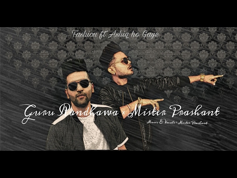 New Punjabi Song 2017 : Mr Prashant | Fashion ft Ashiq | Latest Punjabi Songs 2017
