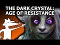 Why You Should Watch The Dark Crystal: Age of Resistance (No Spoilers)