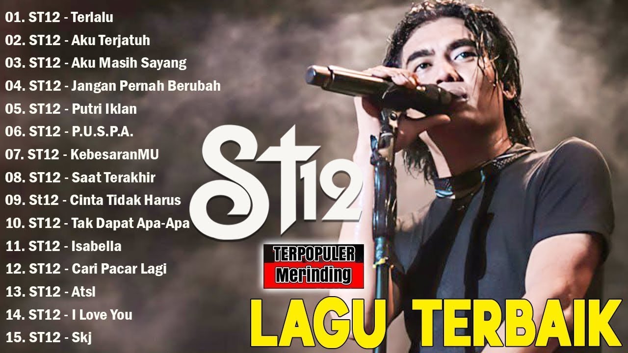 St12 Setia Band Full Album || Full Album Terbaik Terpopuler | Jangan Pernah Berubah, Terlalu, Asmara