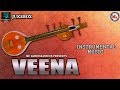 Veena | Instrumental Music | Veena Instrumental Audio Jukebox |