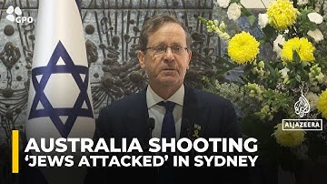 Israel’s president says ‘Jews attacked’ in Sydney; no official information from authorities