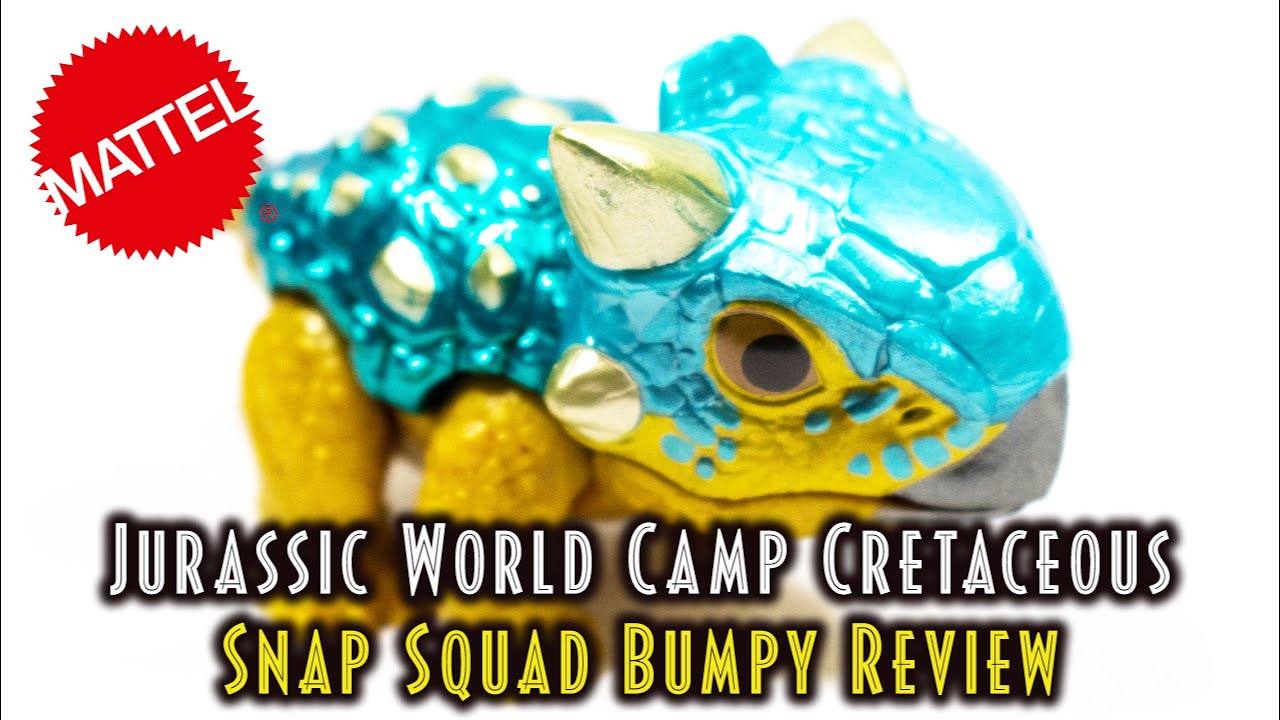 Jurassic World Camp Cretaceous Snap Squad Bumpy Review Mattel Jurassic World Youtube