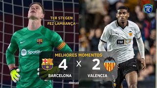 JOGAÇO BARCELONA X VALENCIA MELHORES MOMENTOS