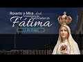 Rosario y Misa desde el Santuario de Nuestra Señora de Fátima | 13 de mayo, 2020 | ESNE