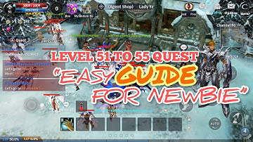 CABAL MOBILE - LEVEL 51 TO 55 QUEST EASY GUIDE FOR BEGINNERS