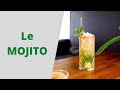 Comment russir un mojito 