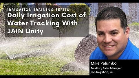 Daily Irrigation Cost of Water Tracking With JAIN Unity
