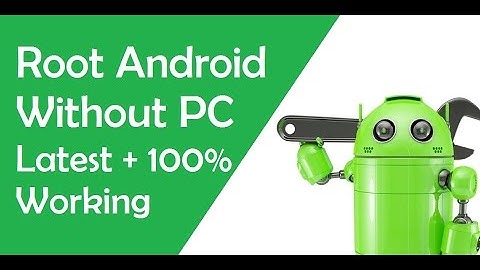 How To Root Android Without PC