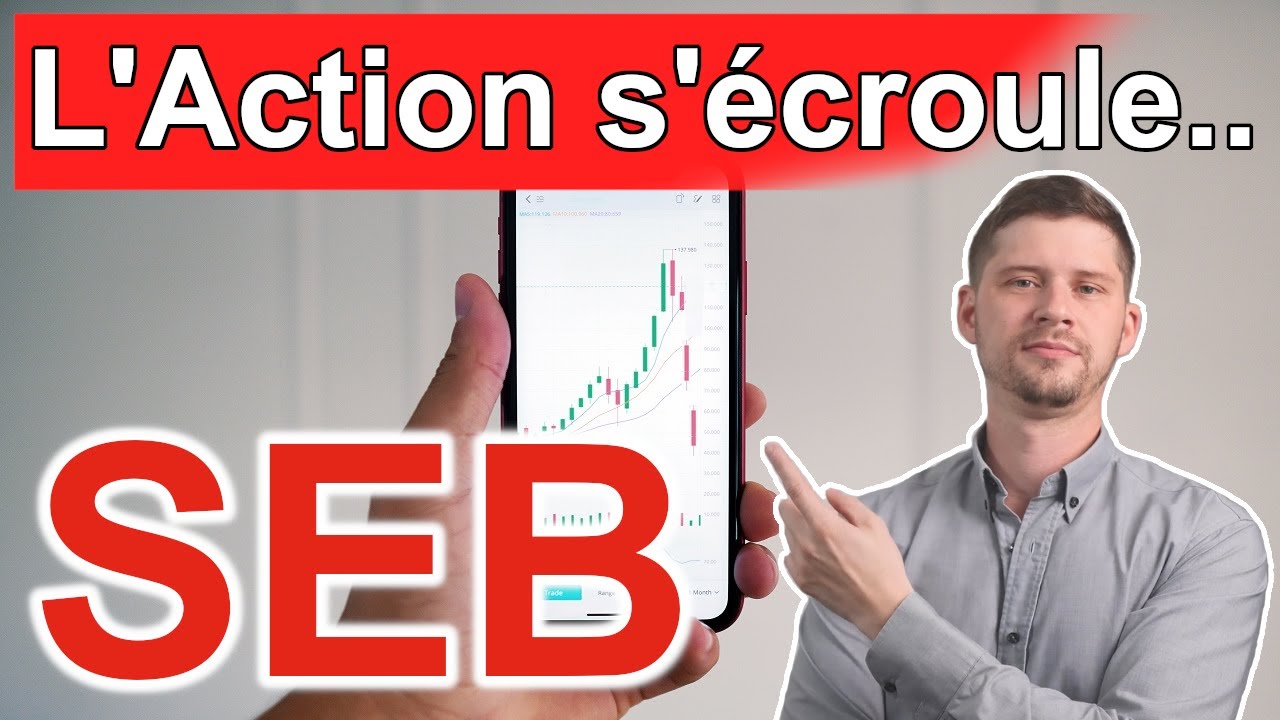 Action Seb Action SEB : - 70% en Bourse… (Éligible PEA) - YouTube
