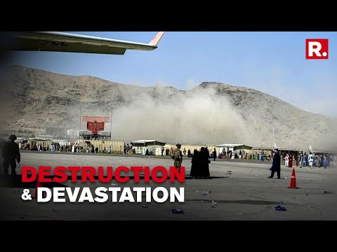 WATCH: Horrific video right after Kabul Airport blast beams the devastation & chaos