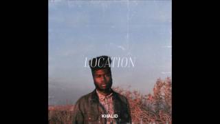 Khalid Location Instrumental FREE DOWNLOAD