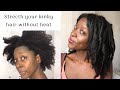 LISSER SES CHEVEUX CRÉPUS SANS CHALEUR ET SANS LES ABÎMER / STRETCH KINKY HAIR WITHOUT HEAT 👩🏾