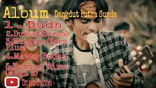Full Album Dangdut Putra Sunda ( part 1)